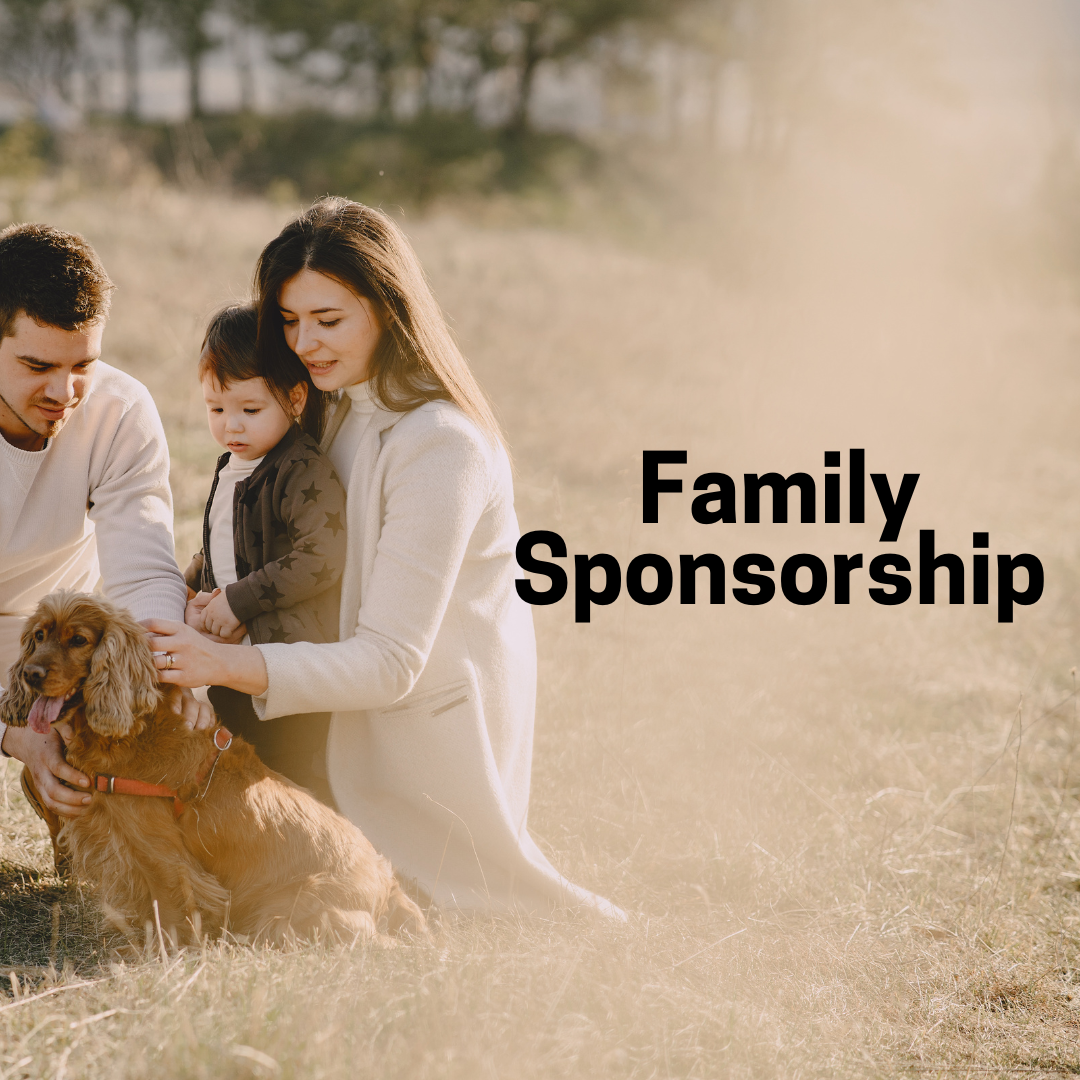 Family Sponsorship: Navigating the Immigration Process